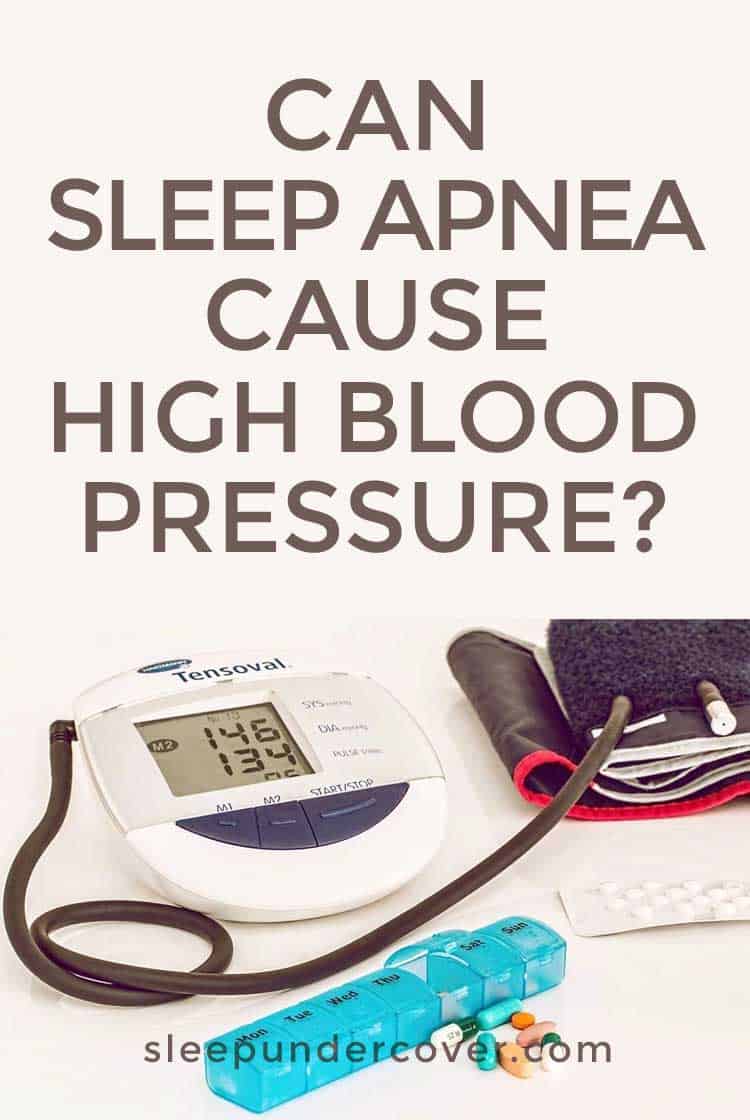 - CAN SLEEP APNEA CAUSE HIGHT BLOOD PRESSURE - Since sleep apnea and high blood pressure often go hand in hand, researchers are often looking for clues as to why.