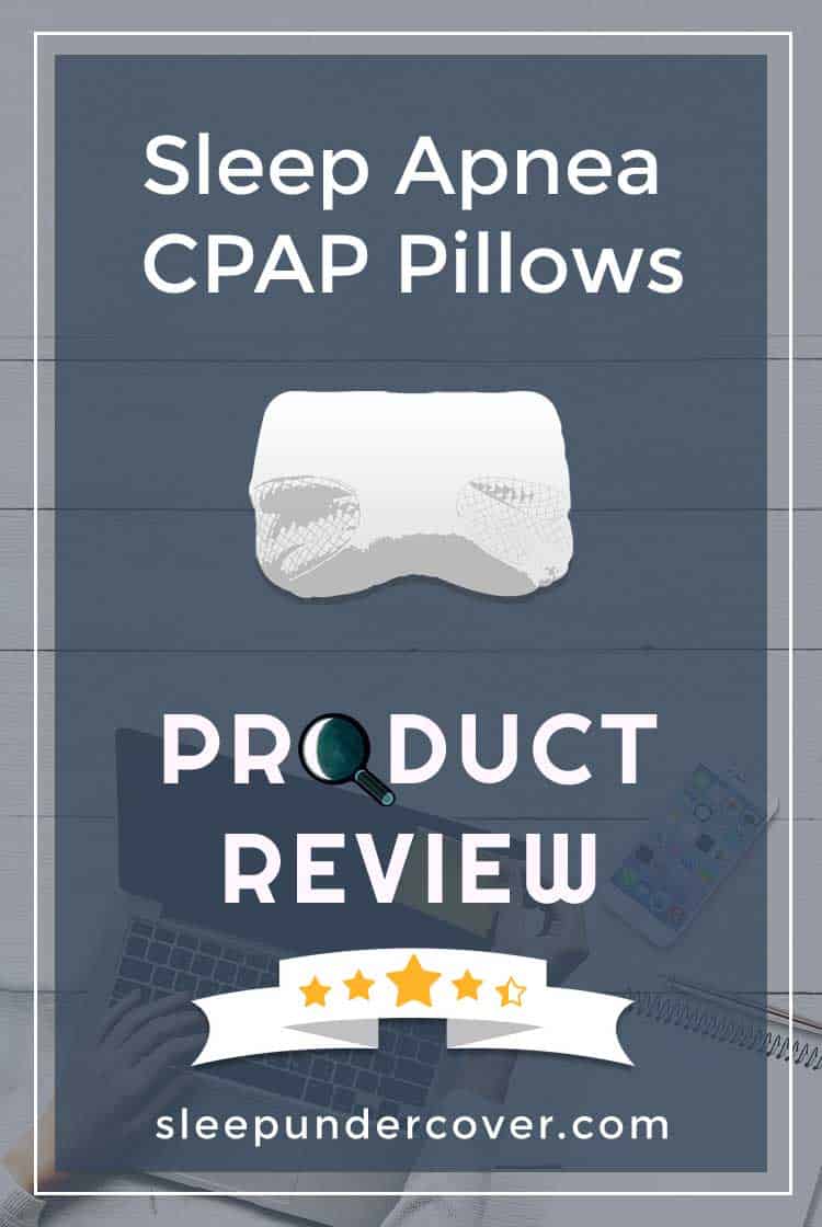 - SLEEP APNEA CPAP PILLOW REVIEWS - Taking a look at the top CPAP pillows today can help you to make a good choice of which might be best for you.