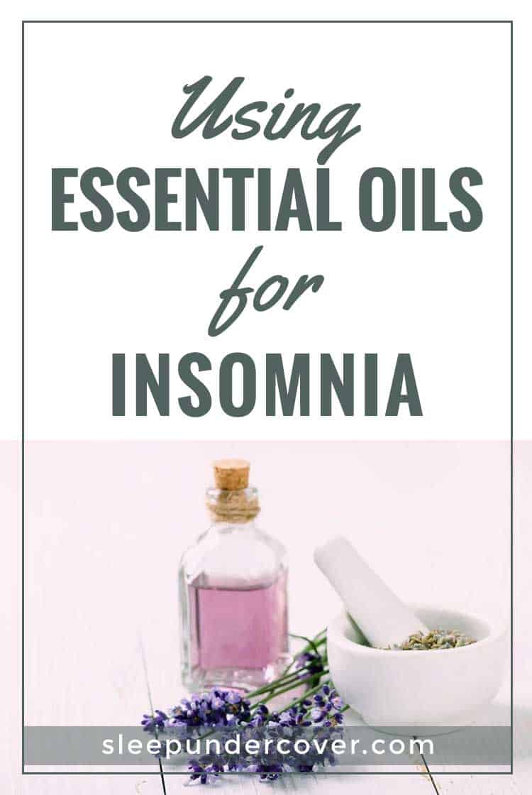 - USING ESSENTIAL OILS FOR INSOMNIA - As part of a natural, holistic life, many people are looking to essential oils to solve their health problems—including insomnia.