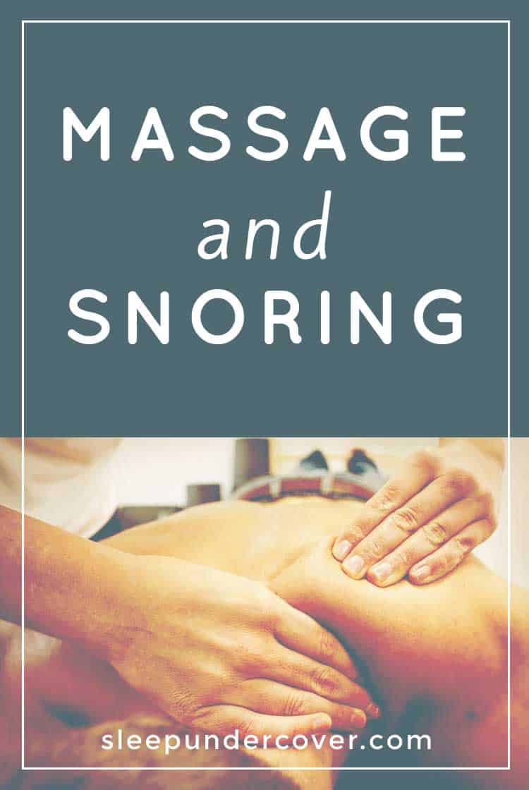 - MASSAGE AND SNORING - There are certainly natural methods to reduce the volume and frequency of snoring, try if massage will work for you!