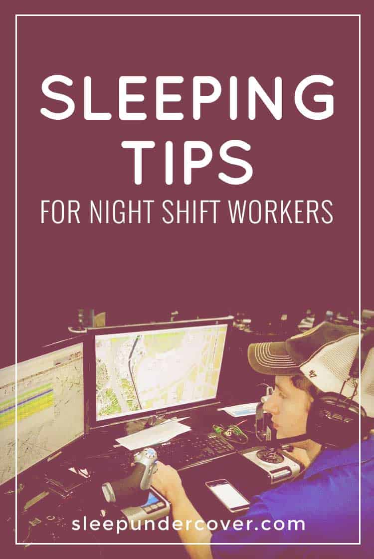 - SLEEPING TIPS FOR NIGHT SHIFT WORKERS - Here are some great tips to help night shift workers build healthy habits and discipline into their sleep schedules.