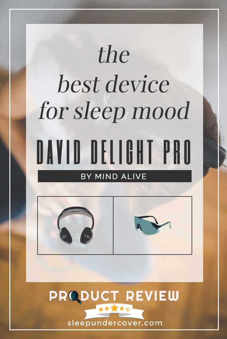 - DAVID DELIGHT PRO MIND ALIVE REVIEW - Here we’ll feature the DAVID Delight Pro. This popular Light and Sound machine by Mind Alive offers safe and effective brain stimulation