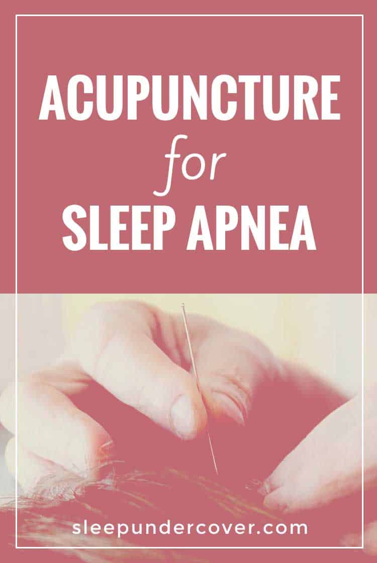 - ACUPUNCTURE FOR SLEEP APNEA - Acupuncture may be a natural, cost-effective alternative to the cumbersome, uncomfortable standard treatment of sleep apnea.