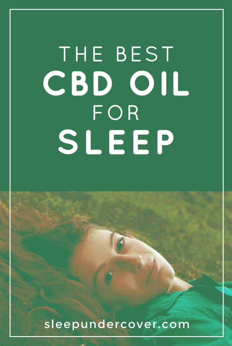- BEST CBD OIL FOR SLEEP - A natural alternative to pharmaceutical drugs, CBD oil helps your brain and body to relax, offering you a deeper, sounder sleep experience.